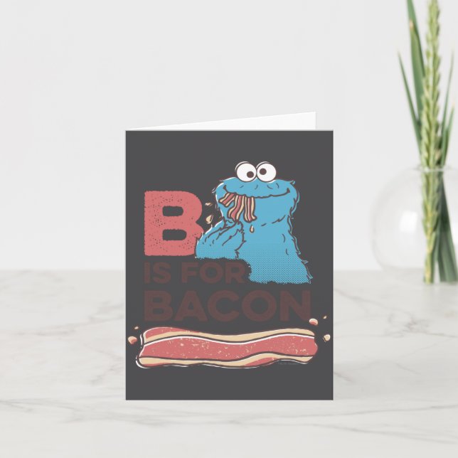 Cookie Monster B Is For Bacon  Card (Front)