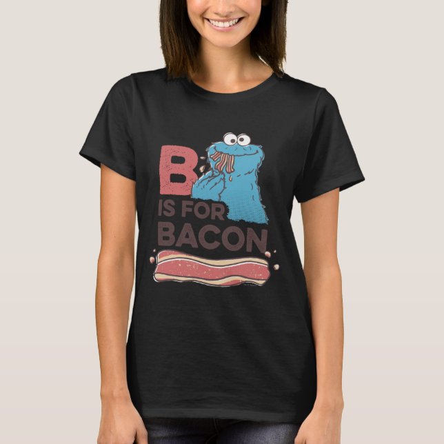 Cookie Monster B Is For Bacon  T-Shirt (Front)