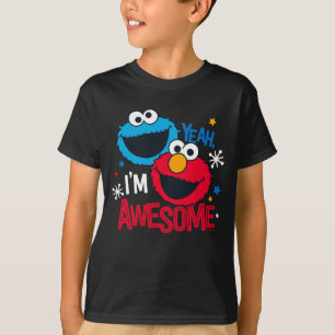 Cookie Monster & Elmo   Yeah, I'm Awesome T-Shirt