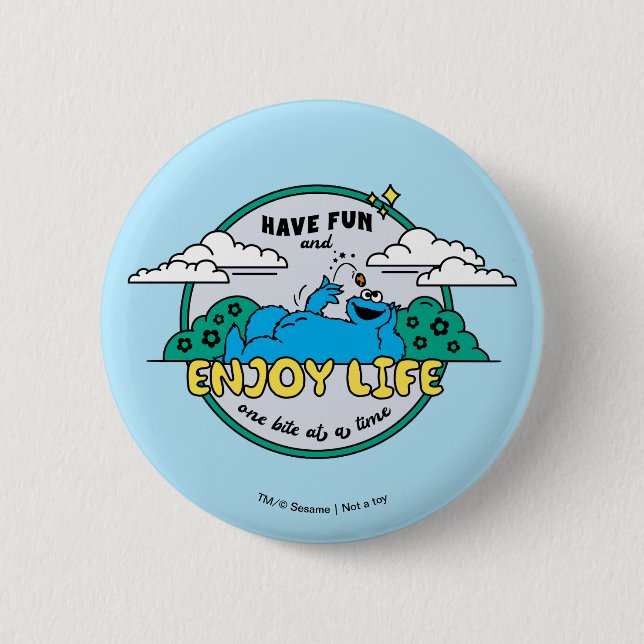 Cookie Monster | Enjoy Life One Bite at a Time 6 Cm Round Badge (Front)