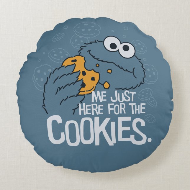 Cookie Monster | Me Just Here for the Cookies Round Cushion (Front)