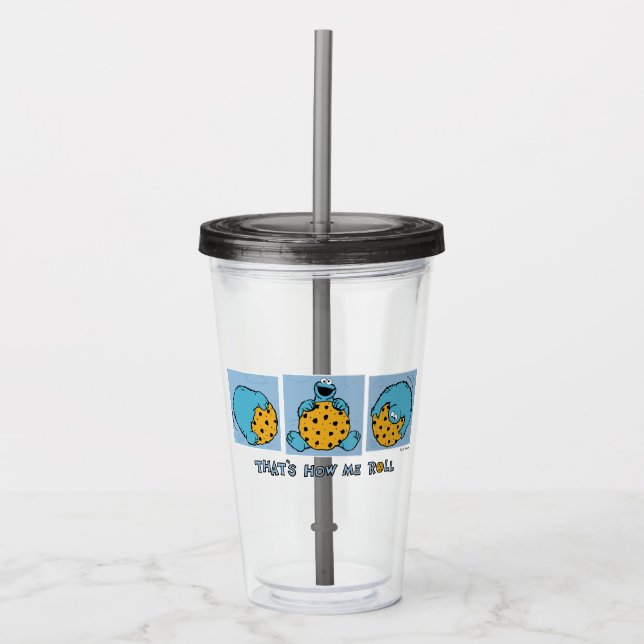Cookie Monster | That's How Me Roll Acrylic Tumbler (Front)