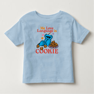 Cookie Monster   Valentine's Day Quote Toddler T-Shirt