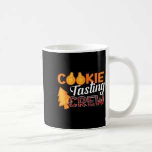 Cookie Tasting Crew - Funny Plaid Christmas Coffee Mug