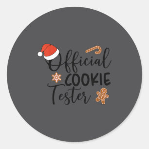 Cookie Tester & Cookie Baker Funny Christmas C Classic Round Sticker