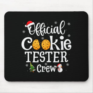 Cookie Tester Crew Family Baking Team Christmas  Mouse Pad