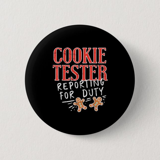 Cookie Tester Rerting Duty Funny Christmas Xmas Ki 6 Cm Round Badge (Front)