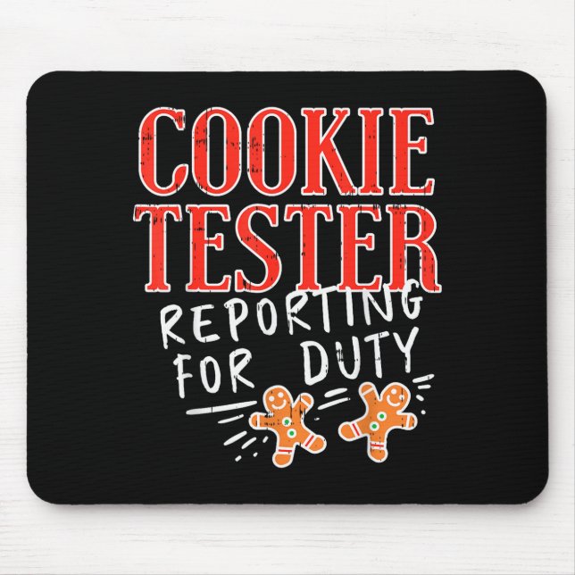 Cookie Tester Rerting Duty Funny Christmas Xmas Ki Mouse Pad (Front)