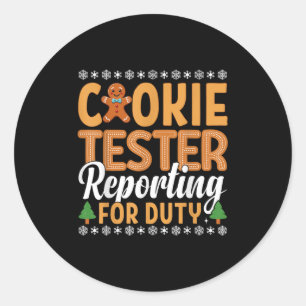 Cookie Tester Rerting For Duty  Classic Round Sticker