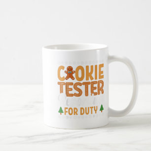 Cookie Tester Rerting For Duty Coffee Mug