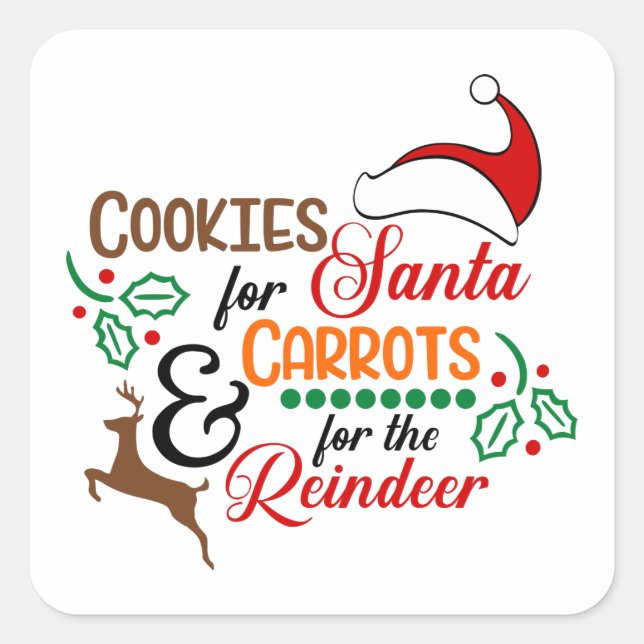 Cookies for Santa and Carrots for the Reindeer Square Sticker (Front)