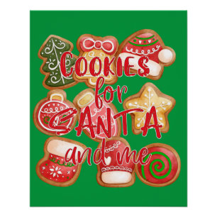 Cookies For Santa And Me - Christmas Poster