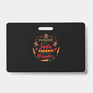 Cookies for Santa, carrots for the reindeer ID Badge