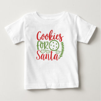 Cookies For Santa Christmas Holiday Baby T-Shirt