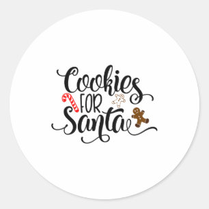 Cookies For Santa Fun Christmas  Classic Round Sticker