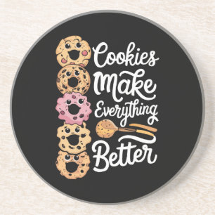 Cookies Make Everything Better Funny Christmas Coaster