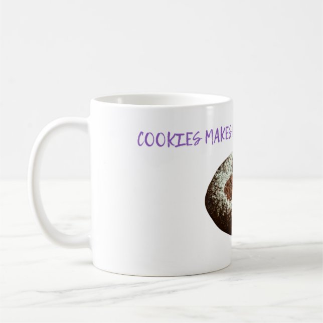 Cookies Makes Everything Better Mug  (Left)