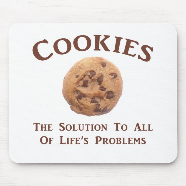 Cookies solve Problems Mouse Pad (Front)