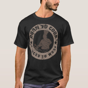 Cooking Chef Cook Cooked Kitchen Rib Roast birthd T-Shirt