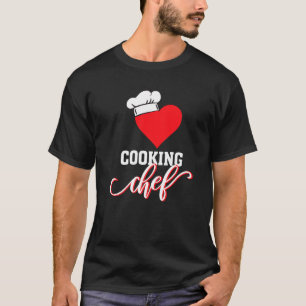 Cooking Chef Kitchen Heart Chef Hat T-Shirt