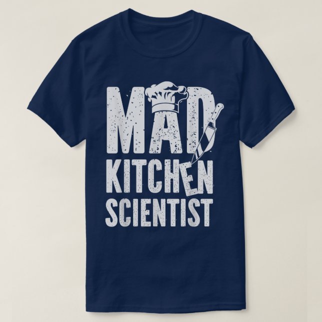 Cooking Cook Kitchen Chef Mad Kitchen Scientist  T-Shirt (Design Front)