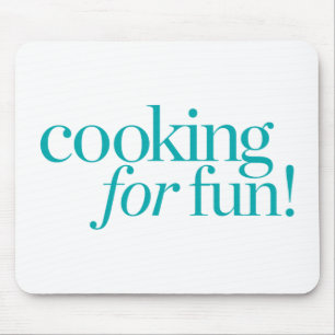 Cooking For Fun Mouse Pad