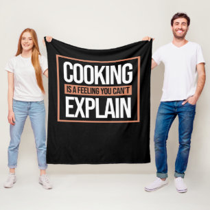 Cooking Is A Feeling Cook Chef Kitchen Food Maker Fleece Blanket