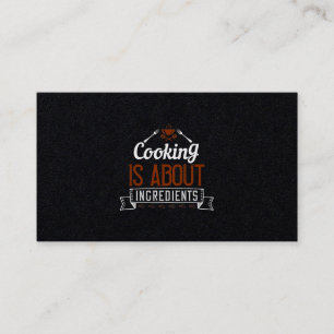 Cooking Is About Ingredients Business Card