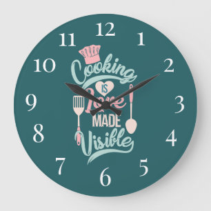 Cooking is Love Made Visible Large Clock
