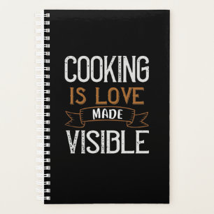 Cooking Is Love Made Visible Planner