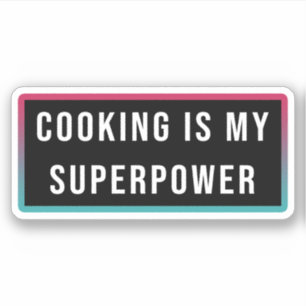 Cooking is My Superpower