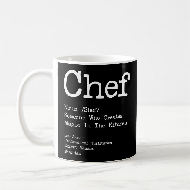 Cooking Kitchen Chef Chef Noun Shef Someone Who Coffee Mug (Left)