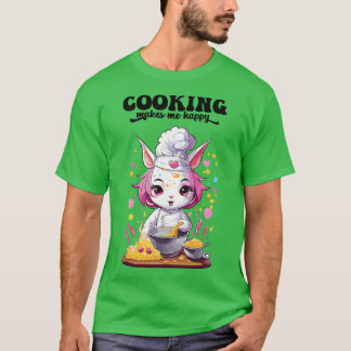Cooking makes me happy T-Shirt