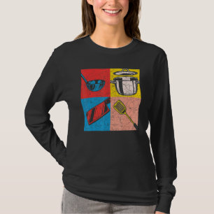 Cooking Meal Hobby Cook Gourmet Food Pop Art Chef T-Shirt