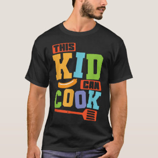 Cooking This Kid can Cook T-Shirt