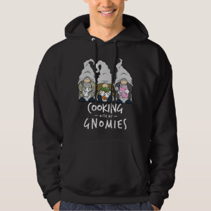 Cooking With My Gnomies of Kitchen Gnome Chef Staf Hoodie