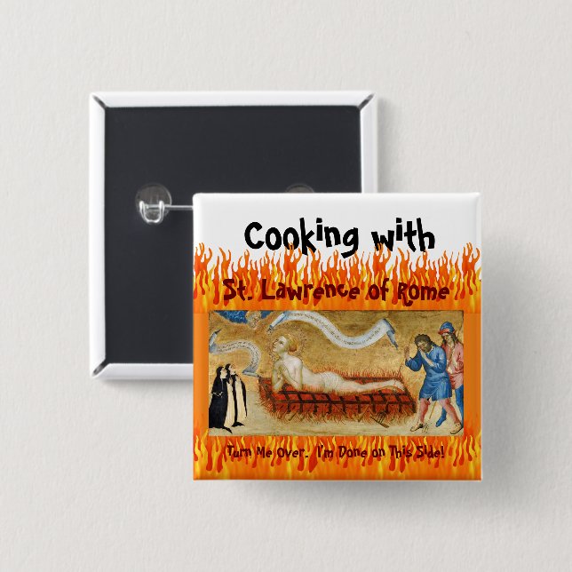 Cooking with St. Lawrence of Rome (M 022) 15 Cm Square Badge (Front & Back)