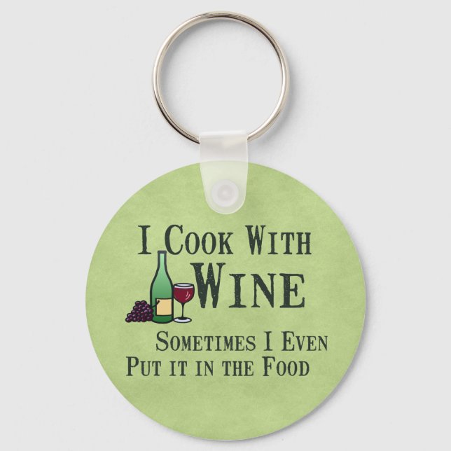 Cooking with Wine Key Ring (Front)