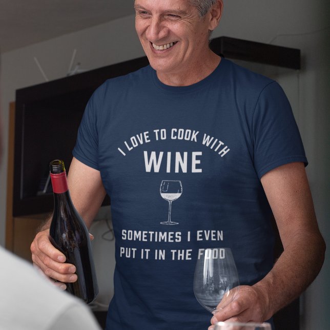 Cooking with Wine T-Shirt (Creator Uploaded)