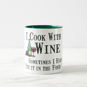 Cooking with Wine Two-Tone Coffee Mug