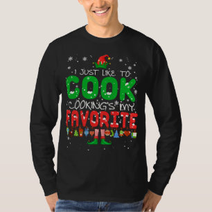 Cooking's My Favourite Funny ELF Lunch Lady Chef L T-Shirt