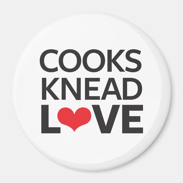 Cooks Knead Love Magnet (Front)