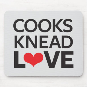 Cooks Knead Love Mouse Pad