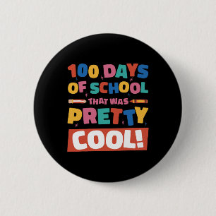 Cool 100 Days Of School 100th Day Students Boys Gi 6 Cm Round Badge