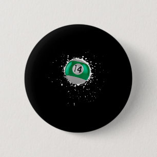 Cool 14-ball Fourteen Pool Billiards Paint Splatte 6 Cm Round Badge