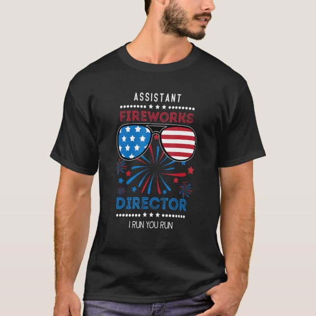 Cool 4th Of July Assistant Fireworks Director Usa  T-Shirt (Front)