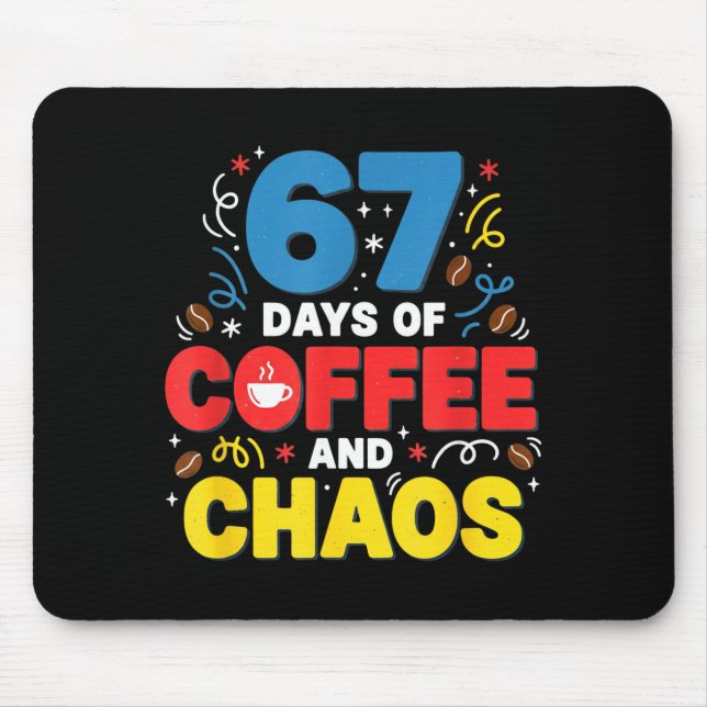 Cool 67 Days Of Coffee Teacher Retro Vibes School  Mouse Pad (Front)