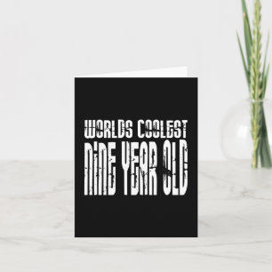 Cool 9th Birthdays Worlds Coolest Nine Year Old Card