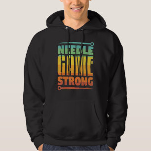 Cool Acupuncture Needle Game Strong Acupuncture Th Hoodie