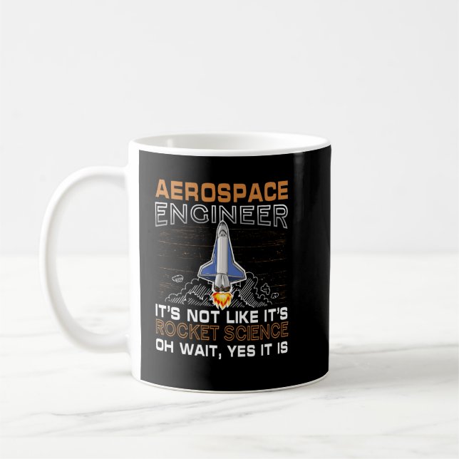 Cool Aerospace Engineer For Men Women Aerospace En Coffee Mug (Left)